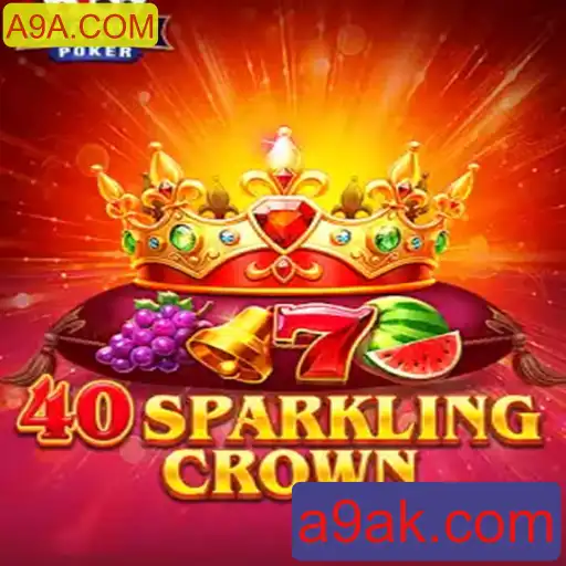 Descubra o Fascinante Mundo de 40SparklingCrown - Um Jogo Envolvente da A9A.COM